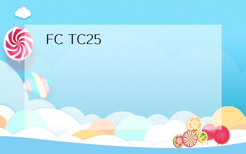 FC TC25