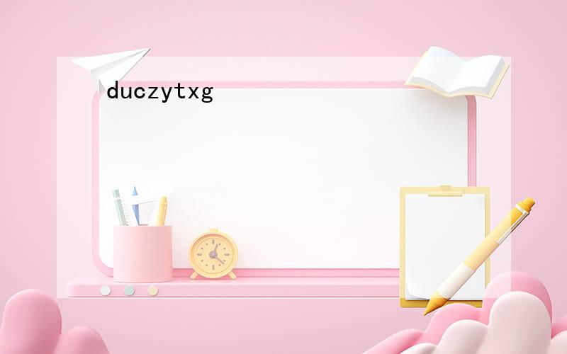 duczytxg